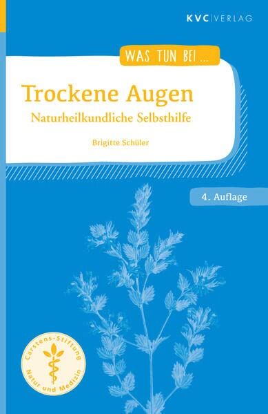Brigitte Schüler - Trockene Augen: Naturheilkundliche Selbsthilfe (Was tun bei) - Preis vom 15.10.2026 23:06:25 h