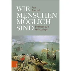 Wie Menschen möglich sind, Fachbücher von Peter Burschel