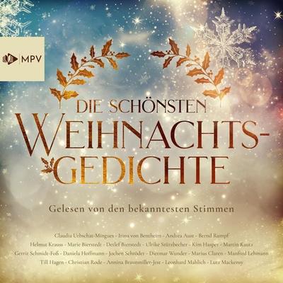 Die schönsten Weihnachtsgedichte - Gelesen von den bekanntesten Stimmen - Theodor Storm,Josef Albert Stöckl,Gustav Falke,Heinrich Heine,Jakob