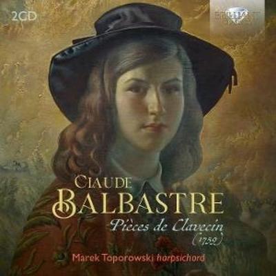 Balbastre:Pieces de Clavecin (1759) - Marek Toporowski, CD