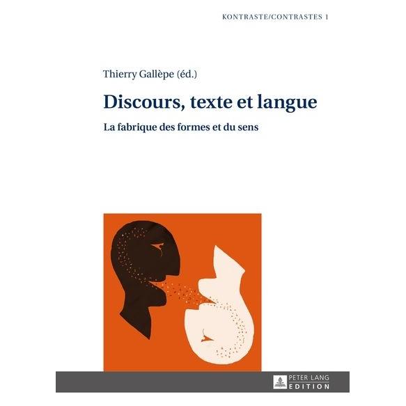Peter Lang Discours, texte et langue (Französisch, Hardcover, Thierry Gallèpe) (67838089)
