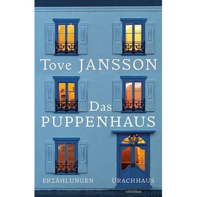 Das Puppenhaus, Gebundene Ausgabe von Tove Jansson, Urachhaus, 978-3-8251-5170-6