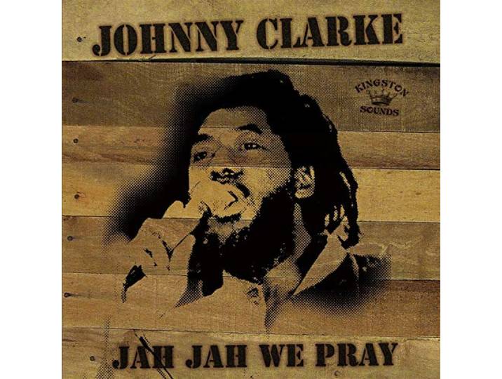 Johnny Clarke - Jah Jah We Play