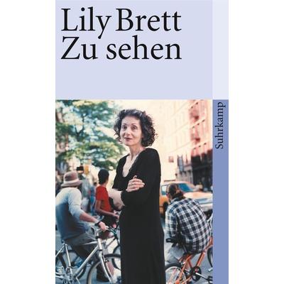 Zu sehen, Taschenbuch von Lily Brett, Suhrkamp
