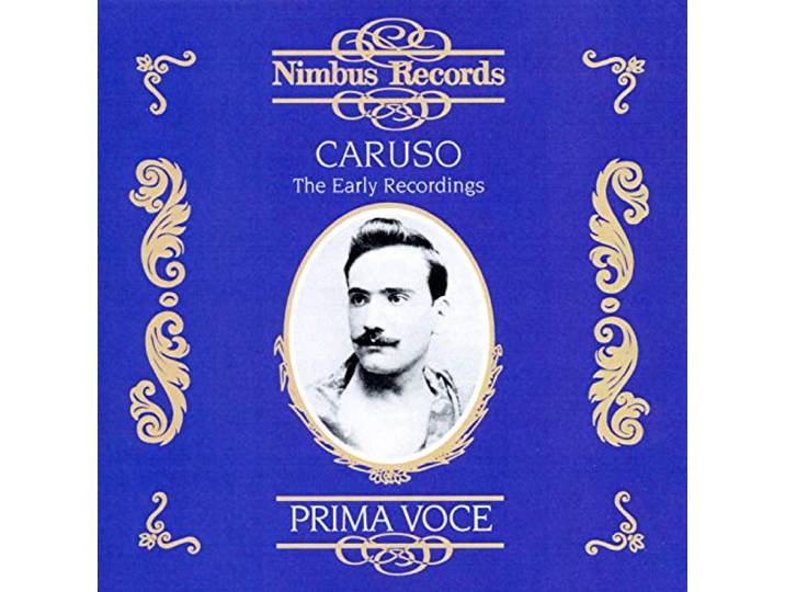Caruso - the Early Recordings