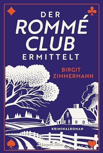 Birgit Zimmermann - Der Rommé-Club ermittelt: Kriminalroman Warmherzig, spannend und mordsmäßig unterhaltsam – frischer cozy crime mit Provinzcharme und Landschaftsidylle - Preis vom 09.10.2026 07:28:09 h