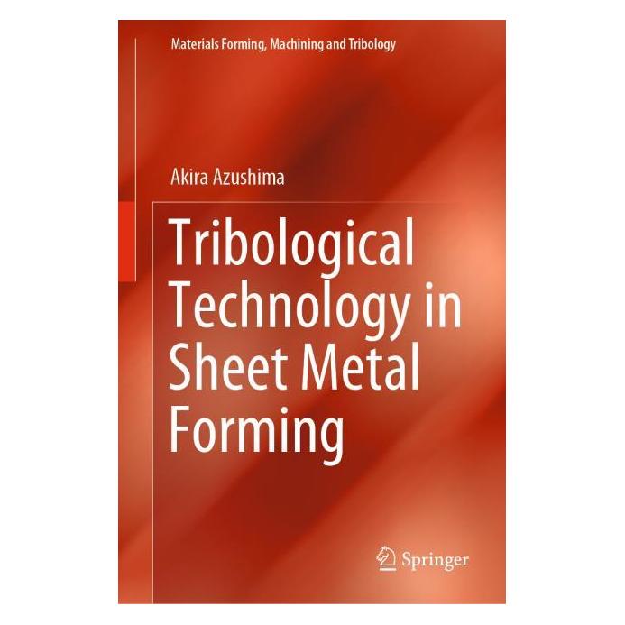 Springer Tribological Technology in Sheet Metal Forming (Englisch, Hardcover, Akira Azushima) (63695723)