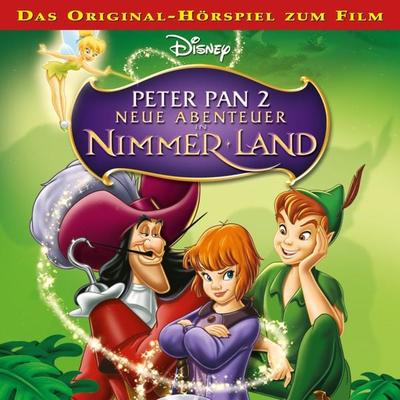 Peter Pan 2 - Neue Abenteuer in Nimmer Land (Hörspiel zum Disney Film) - , Audio, 4066339483422