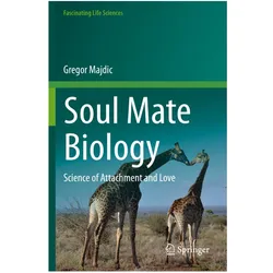 Soul Mate Biology, Fachbücher von Gregor Majdic