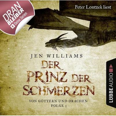 Der Prinz der Schmerzen - Von Göttern und Drachen - Die Kupfer Fantasy Reihe 3 - Jen Williams, Audio, 9783838785660