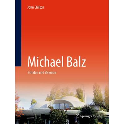 Michael Balz, Gebundene Ausgabe von John Chilton, Springer, 978-3-031-55555-8