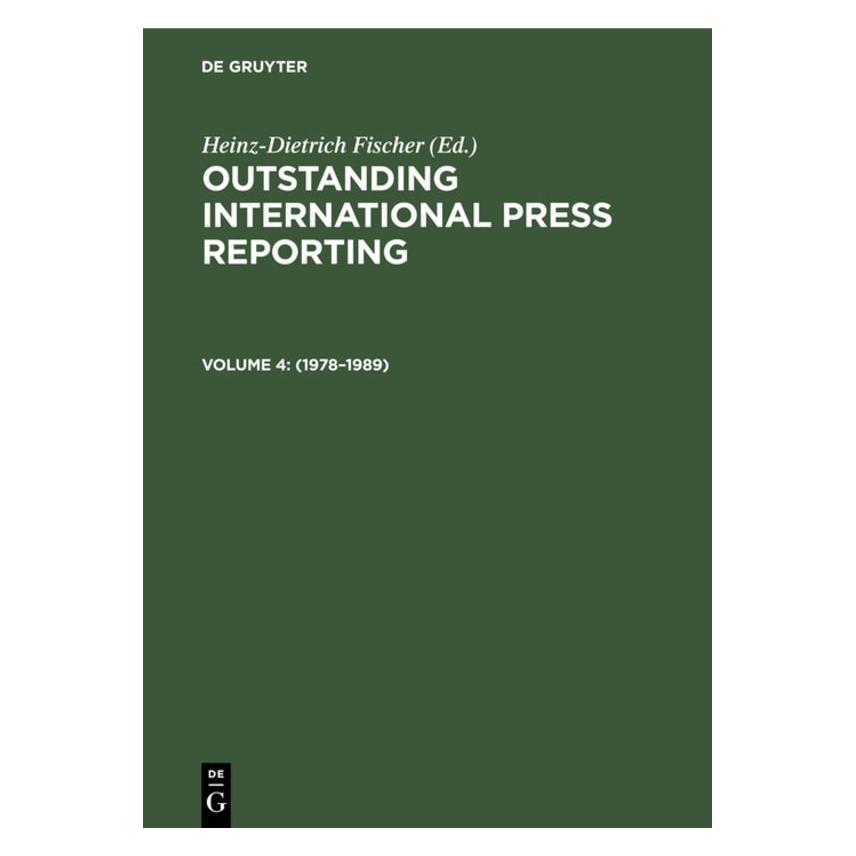 De Gruyter Outstanding Internat.Press.Report.4 (Englisch, Hardcover, Heinz-Dietrich Fischer) (67761245)