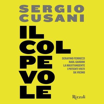 Il colpevole - Sergio Cusani, Audio, 9788831821933