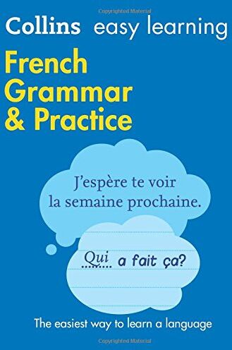 Collins Dictionaries - French Grammar &amp; Practice (Collins Easy Learning) - Preis vom 14.10.2026 23:07:16 h