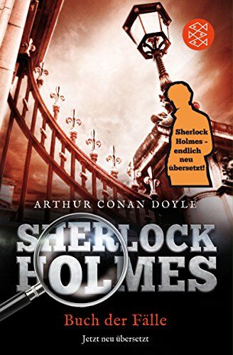 Doyle, Arthur Conan - Sherlock Holmes' Buch der Fälle: Erzählungen. Neu übersetzt von Henning Ahrens - Preis vom 19.10.2026 19:33:35 h