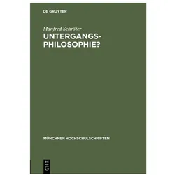Schröter:Untergangs-Philosophie?, Fachbücher von Manfred Schröter