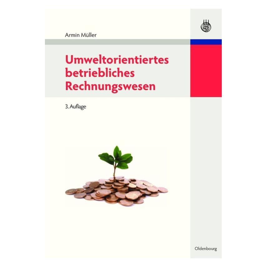 Oldenbourg Umweltorientiertes betriebliches Rechnungswesen (Deutsch, Hardcover, Armin Müller) (55187849)