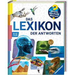 Wieso? Weshalb? Warum? - Das Lexikon der Antworten, Kinderbücher von Susanne Gernhõuser, Tom Dauer, Andrea Erne, Andrea Schwendemann, Dela Kienle, Stefan Greschik, Sabine Lipan, Carola von Kessel, Lena Thiele