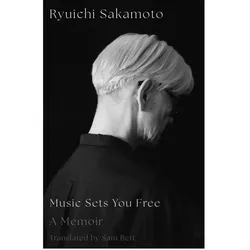 Music Sets You Free, Fachbücher von Ryuichi Sakamoto