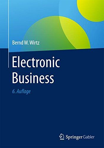 Wirtz, Bernd W. - Electronic Business - Preis vom 30.09.2026 09:01:18 h