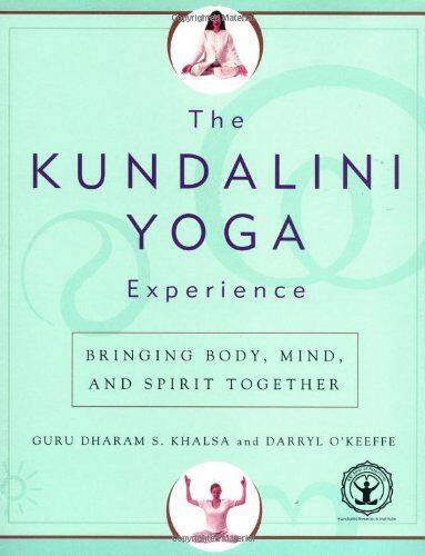 Darryl O'Keeffe - The Kundalini Yoga Experience: Bringing Body, Mind, and Spirit Together - Preis vom 11.10.2026 03:10:56 h