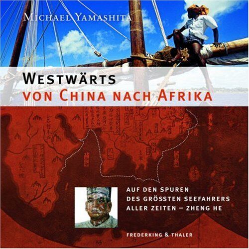 Michael Yamashita - Zheng He. Die Drachenflotte des Admirals - Preis vom 11.10.2026 03:10:56 h