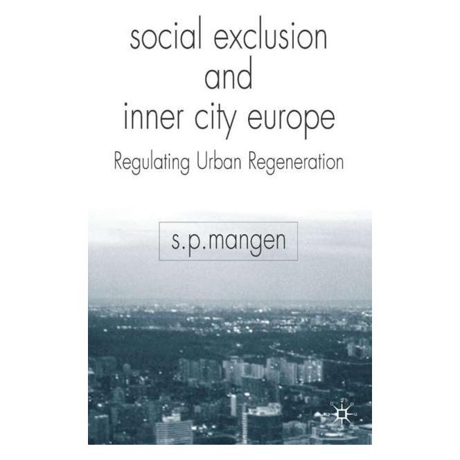 Palgrave Macmillan Uk Mangen:Social Exclusion and Inner City (Englisch, Hardcover, S. Mangen) (63372188)