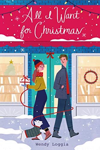Wendy Loggia - All I Want for Christmas (Underlined Paperbacks) - Preis vom 30.09.2026 09:01:18 h