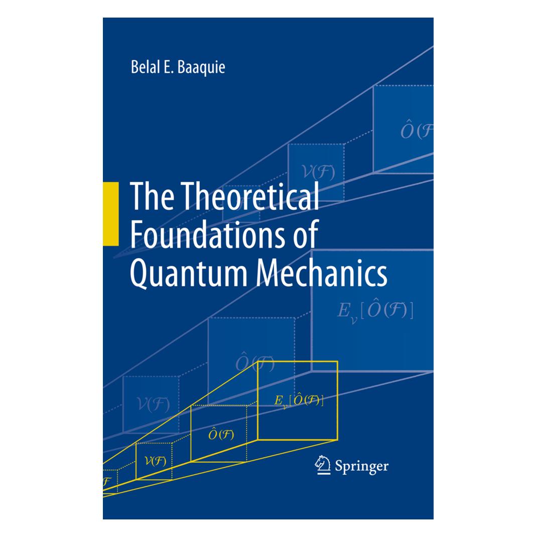 Springer The Theoretical Foundations of Quantum Mechanics (Englisch, Softcover, Belal E. Baaquie) (55595623)