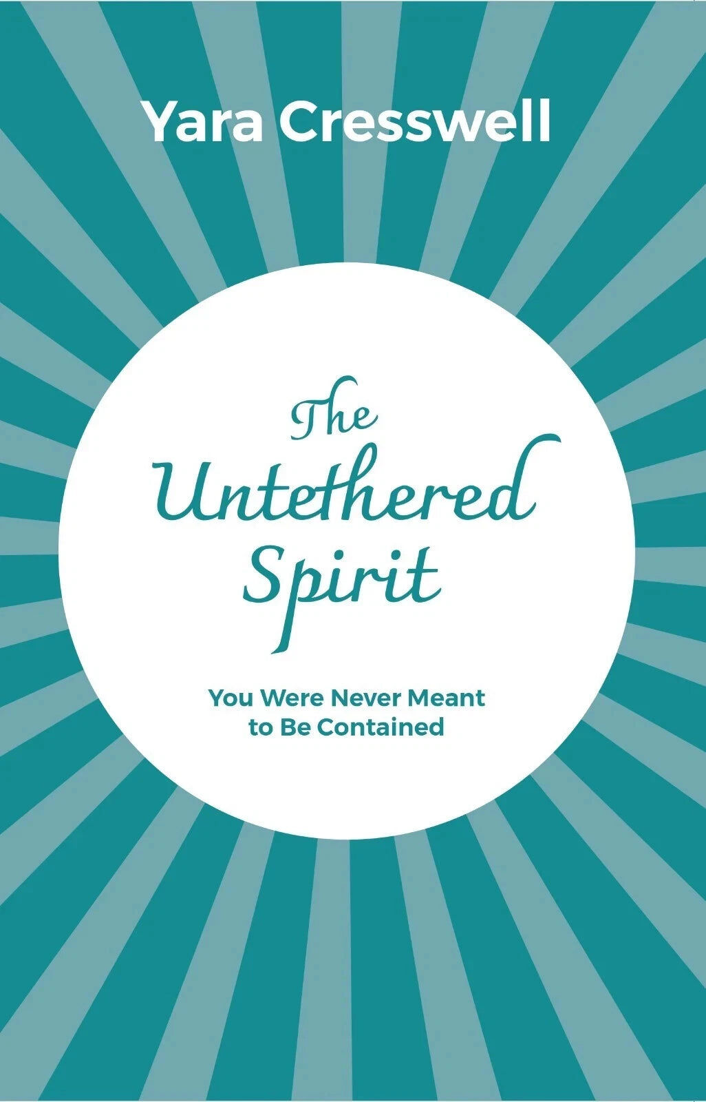 Rupa Publications The Untethered Spirit by Yara Cresswell - Self-Help Paperback - Mindfulness & Emotional Freedom Guide -  UK Edition