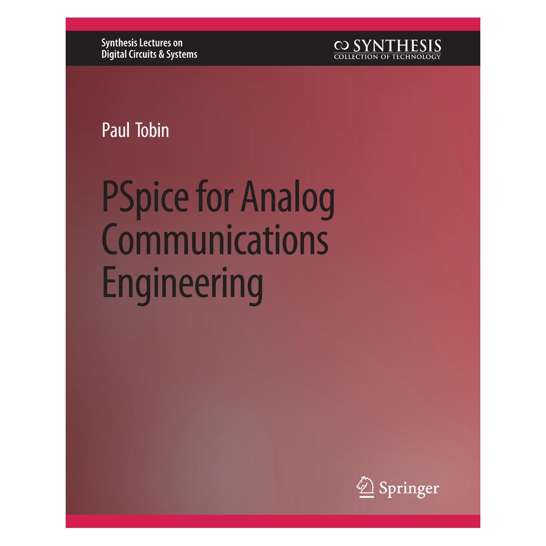 Springer PSpice for Analog Communications Engineering (Englisch, Softcover, Paul Tobin) (56862534)