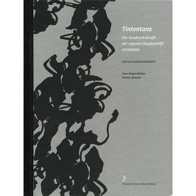 Tintentanz, Taschenbuch von Hans-Jürgen Willuhn,Pauline Altmann, Verlag Hermann Schmidt, 978-3-87439-835-0