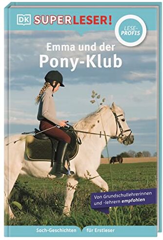 Murphy, Patricia J. - SUPERLESER! Emma und der Pony-Klub: Sach-Geschichten für Erstleser, Lesestufe Leseprofis - Preis vom 13.10.2026 11:25:28 h