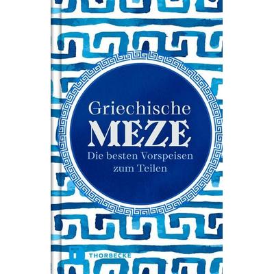 Griechische Meze, Gebundene Ausgabe von , Jan Thorbecke Verlag, 978-3-7995-2167-3