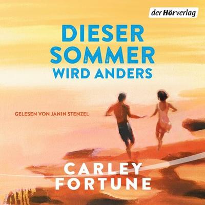 Dieser Sommer wird anders - Carley Fortune, Audio, 9783844553703