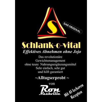 Schlank-o-vital, Taschenbuch von Ron Nashville, BoD – Books on Demand, 978-3-7431-3676-2
