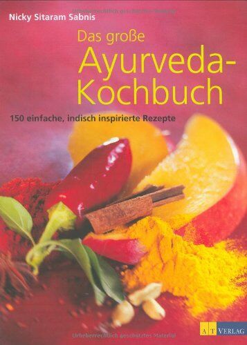 Nicky Sitaram Sabnis - Das große Ayurveda-Kochbuch: 150 einfache, indisch inspirierte Rezepte - Preis vom 09.10.2026 07:28:09 h