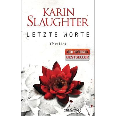 Letzte Worte, Taschenbuch von Karin Slaughter, Blanvalet