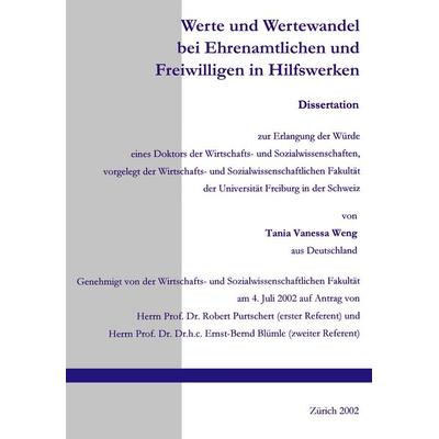 Werte und Wertewandel bei Ehrenamtlichen und Freiwilligen in Hilfswerken, Taschenbuch von Tanja Wenig, BoD – Books on Demand, 978-3-0344-0138-8