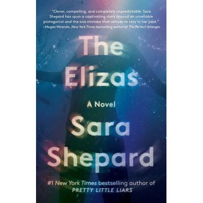 The Elizas, Taschenbuch von Sara Shepard, Simon & Schuster, 978-1-5011-6278-7