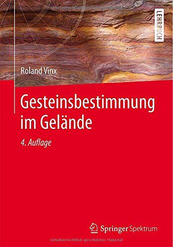 Roland Vinx - Gesteinsbestimmung im Gelände - Preis vom 19.10.2026 19:33:35 h