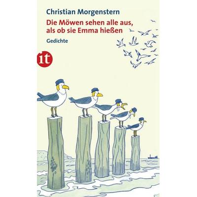 Die Möwen sehen alle aus, als ob sie Emma hießen, Taschenbuch von Christian Morgenstern, Insel Verlag, 978-3-458-36232-6