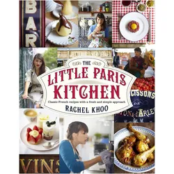 The Little Paris Kitchen, Ratgeber von Rachel Khoo