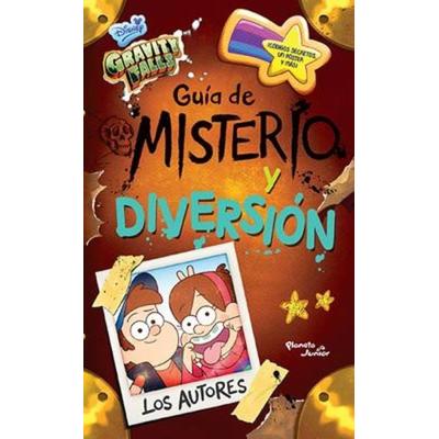 Gravity Falls. Guía de Misterio Y Diversión, Taschenbuch von Disney Disney, Planeta Publishing Corp, 978-607-07-3995-8