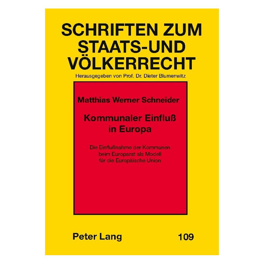 Peter Lang Kommunaler Einfluss in Europa (Deutsch, Softcover, Matthias Werner Schneider) (7855955)