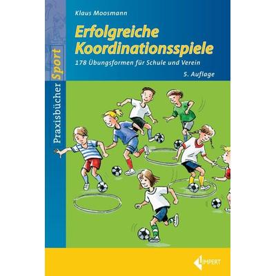 Erfolgreiche Koordinationsspiele, Taschenbuch von Klaus Moosmann, Limpert, 978-3-7853-1951-2