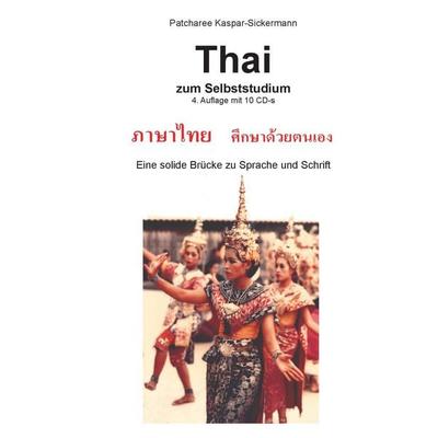 Thai zum Selbststudium mit 10 CDs - Patcharee Kaspar-Sickermann, 9783924468309