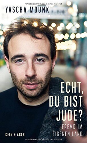 Yascha Mounk - Echt, du bist Jude? - Fremd im eigenen Land - Preis vom 11.10.2026 15:43:13 h