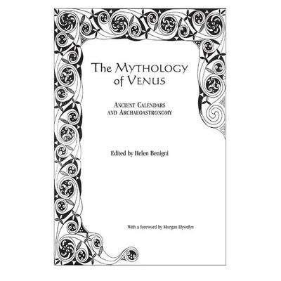Mythology of Venus, Taschenbuch von Helen Benigni, Ingram Publishers Services, 978-0-7618-6062-4