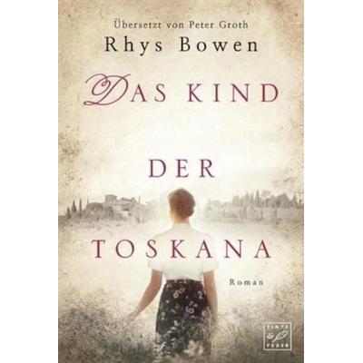 Das Kind der Toskana, Taschenbuch von Rhys Bowen, Tinte & Feder, 978-2-496-70793-9